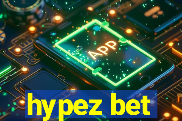 hypez bet